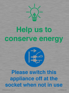 Help us to conserve energy - Switch this appliance off at the socket when not in use